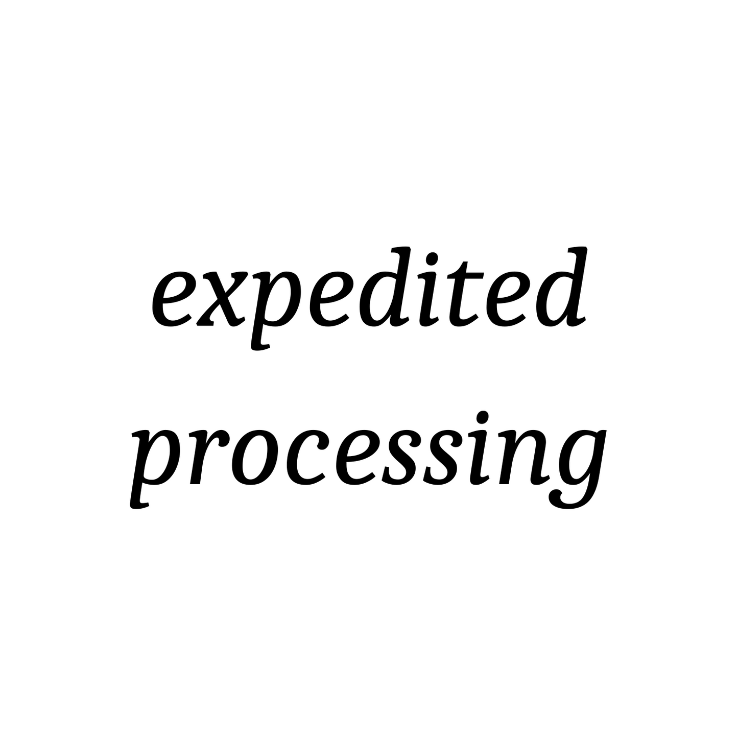 Expedited Processing